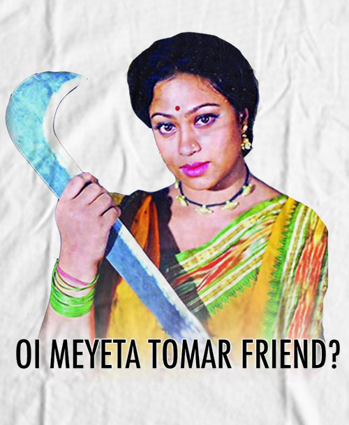 Bengali T-Shirt Company - OI MEYETA TOMAR FRIEND DESIGN