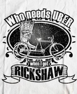 Bengali T-Shirt Company - Who Needs UBER When I Got Rickshaw CLOSE UP DESIGN