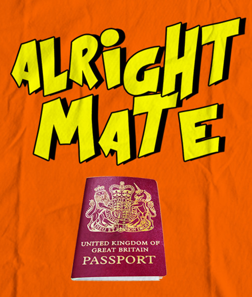 The Bengali T-Shirt Company - Alright Mate - British Passport - DESIGN