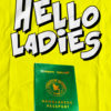 The Bengali T-Shirt Company - Hello Ladies Bangladesh