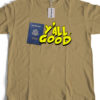 The Bengali T-Shirt Company – Yall Good – USA PASSPORT